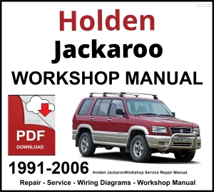 Holden Jackaroo Workshop and Service Manual 1991-2006 PDF