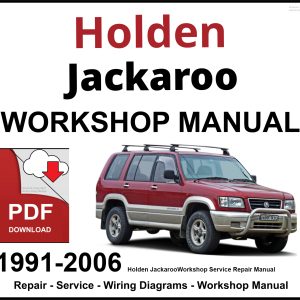 Holden Jackaroo Workshop and Service Manual 1991-2006 PDF