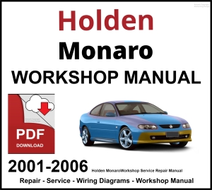 Holden Monaro 2001-2006 Workshop and Service Manual