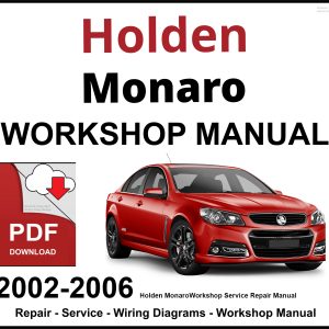 Holden Monaro 2002-2006 Workshop and Service Manual PDF