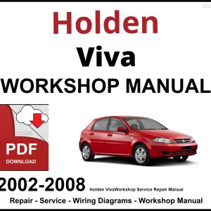 Holden Viva 2002-2008 Workshop and Service Manual PDF