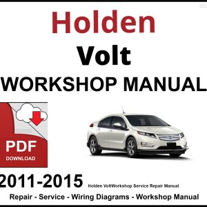 Holden Volt 2011-2015 Workshop and Service Manual