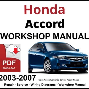 Honda Accord 2003-2007 Workshop and Service Manual PDF