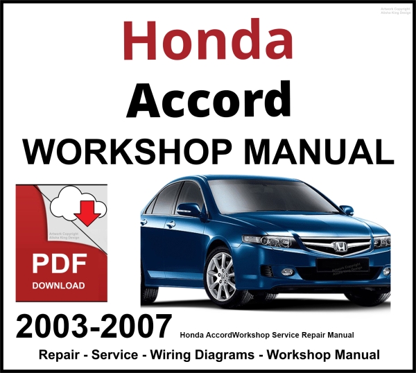 Honda Accord 2003-2007 Workshop and Service Manual PDF