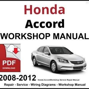 Honda Accord 2008-2012 Workshop and Service Manual PDF