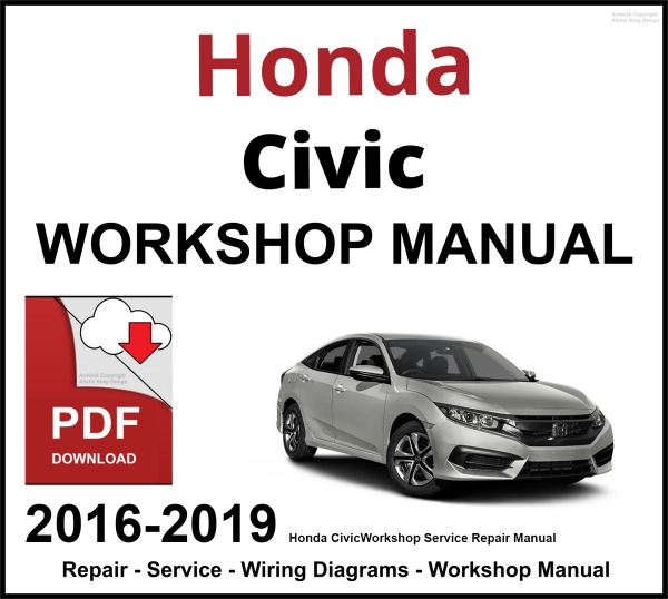 Honda Civic 2016-2019 Workshop and Service Manual PDF