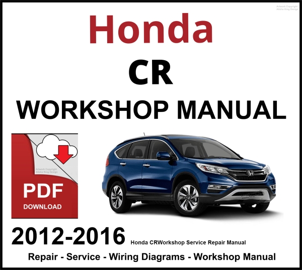 Honda CR-V 2012-2016 Workshop and Service Manual PDF