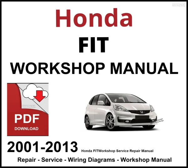 Honda FIT 2001-2013 Workshop and Service Manual PDF