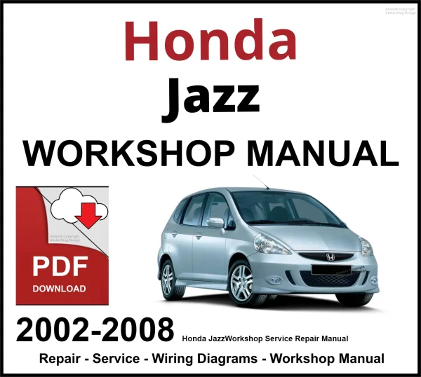 Honda Jazz 2002-2008 Workshop and Service Manual PDF