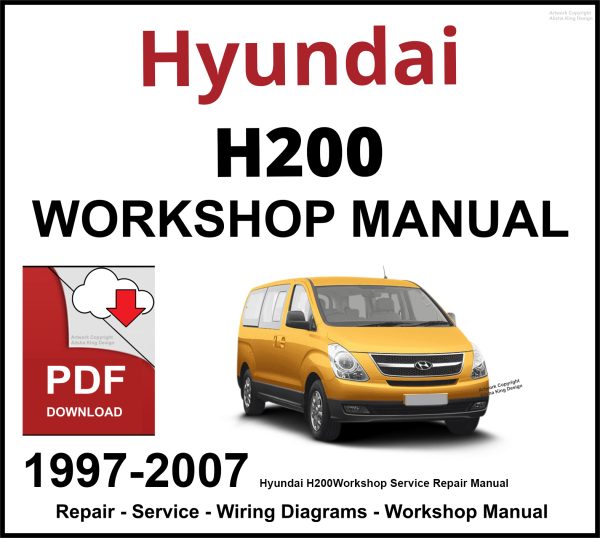 Hyundai H200 Workshop and Service Manual 1997-2007 PDF