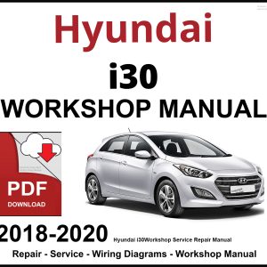 Hyundai i30 Workshop and Service Manual 2018-2020 PDF