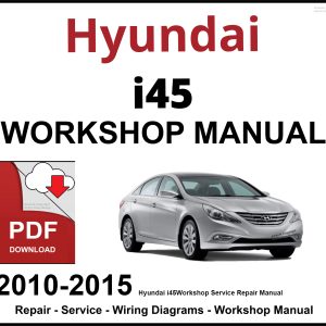 Hyundai i45 Workshop and Service Manual 2010-2015