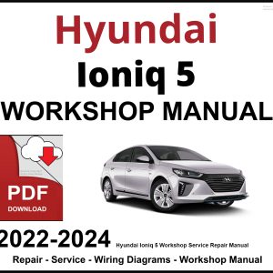 Hyundai Ioniq 5 Workshop and Service Manual 2022-2024 PDF