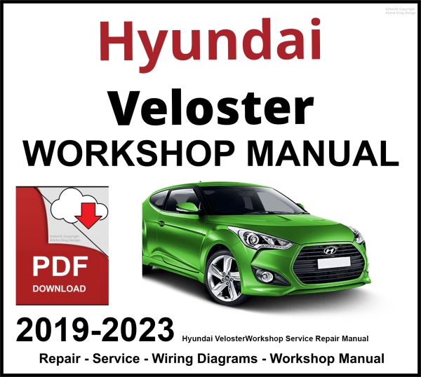 Hyundai Veloster 2019-2023 Workshop and Service Manual PDF