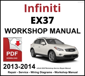 Infiniti EX37 2013-2014 Workshop and Service Manual PDF