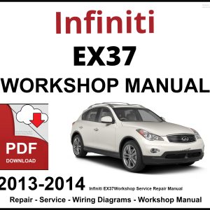 Infiniti EX37 2013-2014 Workshop and Service Manual PDF