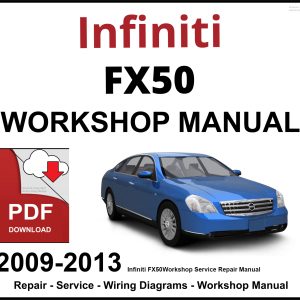 Infiniti FX50 2009-2013 Workshop and Service Manual PDF