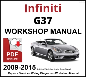 Infiniti G37 2009-2015 Workshop and Service Manual PDF