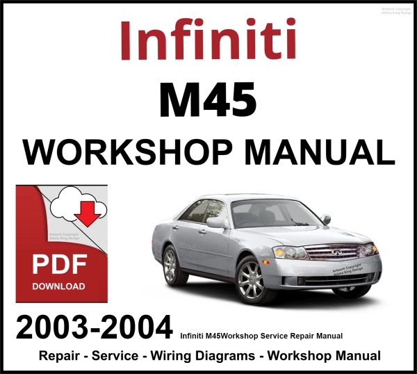 Infiniti M45 2003-2004 Workshop and Service Manual PDF