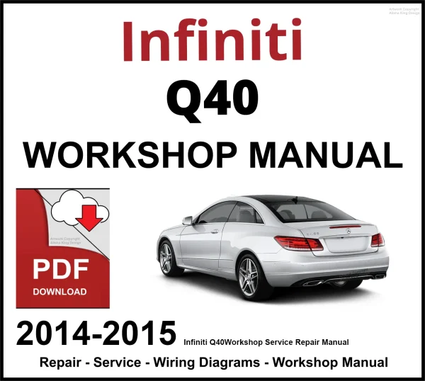 Infiniti Q40 2014-2015 Workshop and Service Manual PDF