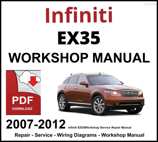 Infiniti EX35 2007-2012 Workshop and Service Manual PDF