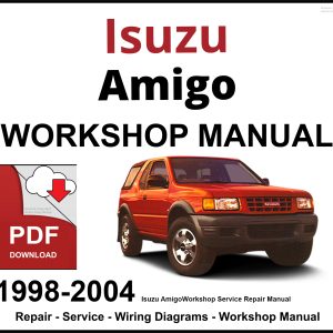 Isuzu Amigo 1998-2004 Workshop and Service Manual PDF