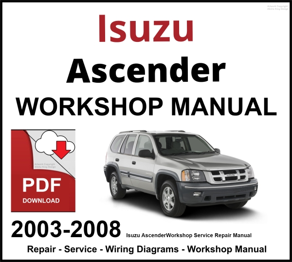 Isuzu Ascender 2003-2008 Workshop and Service Manual PDF