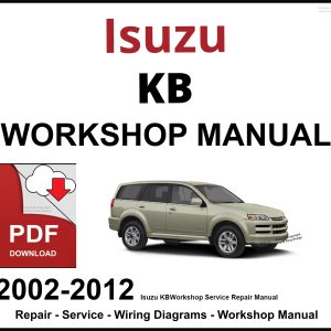 Isuzu KB 2002-2012 Workshop and Service Manual PDF