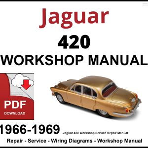 Jaguar 420 Workshop and Service Manual 1966-1969 PDF