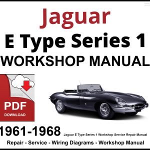 Jaguar E Type Series 1 Workshop and Service Manual PDF