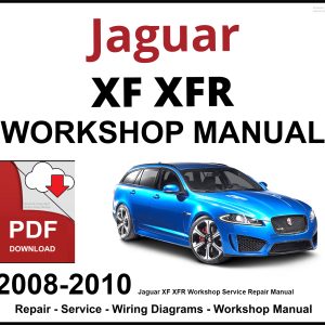 Jaguar XF XFR Workshop and Service Manual PDF