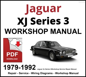 Jaguar XJ Series 3 Workshop and Service Manual 1979-1992 PDF