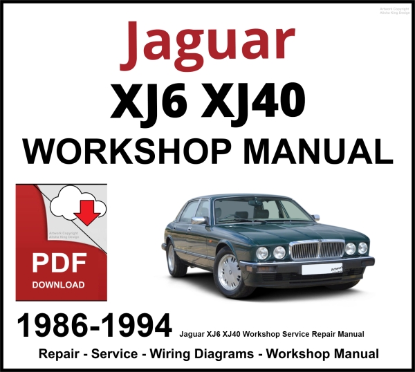 Jaguar XJ6 XJ40 Workshop and Service Manual PDF 1986-1994