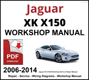 Jaguar XK X150 Workshop and Service Manual 2006-2014 PDF