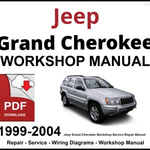 Jeep Grand Cherokee 1999-2004 Workshop and Service Manual PDF