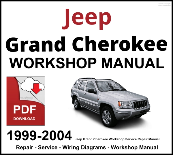 Jeep Grand Cherokee 1999-2004 Workshop and Service Manual PDF