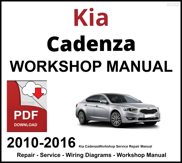 Kia Cadenza 2010-2016 Workshop and Service Manual PDF