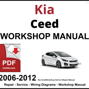 Kia Ceed 2006-2012 Workshop and Service Manual PDF