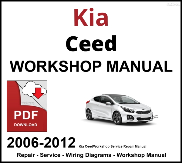 Kia Ceed 2006-2012 Workshop and Service Manual PDF