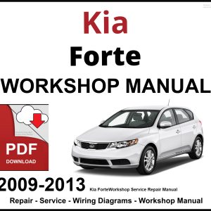 Kia Forte 2009-2013 Workshop and Service Manual PDF