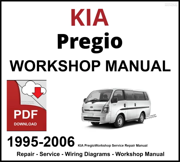 KIA Pregio 1995-2006 Workshop and Service Manual PDF