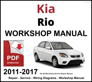 Kia Rio 2011-2017 Workshop and Service Manual PDF