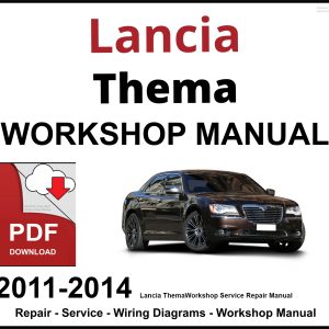 Lancia Thema 2011-2014 Workshop and Service Manual PDF