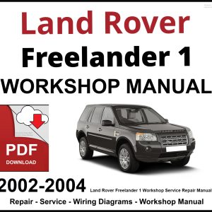 Land Rover Freelander 1 Workshop and Service Manual PDF