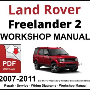 Land Rover Freelander 2 Workshop and Service Manual PDF