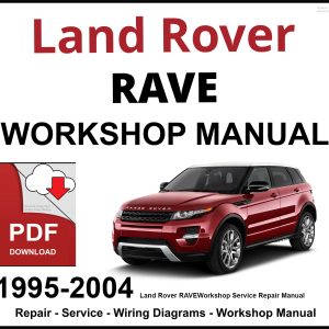 Land Rover RAVE 1995-2004 Workshop and Service Manual