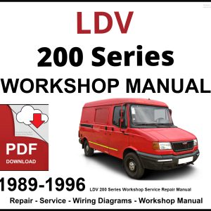 LDV 200 Series Workshop and Service Manual PDF