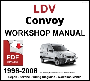 LDV Convoy Workshop and Service Manual 1996-2006 PDF