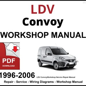 LDV Convoy Workshop and Service Manual 1996-2006 PDF