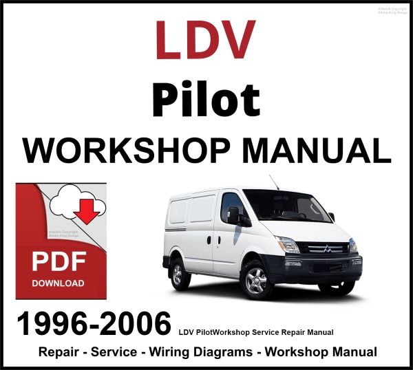 LDV Pilot Workshop and Service Manual PDF